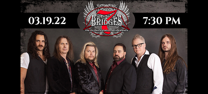 7 Bridges The Ultimate Eagles Experience