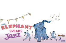 The Elephant Speaks Jazz The Elephant Speaks Jazz