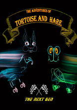 The Adventures of Tortoise and Hare: The Next Gen