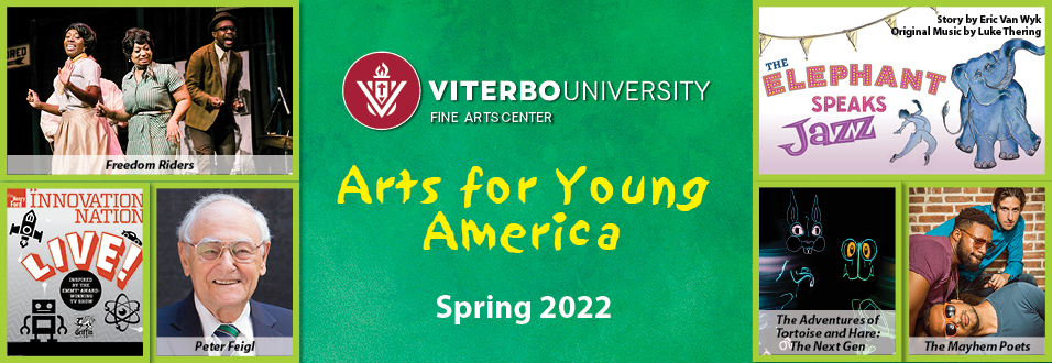 21-22 AYA Web Header Viterbo University Fine Arts Center Arts for Young America Spring 2022