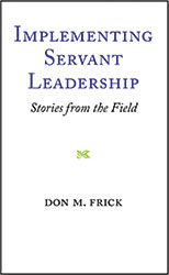 Implementing Servant Leadership