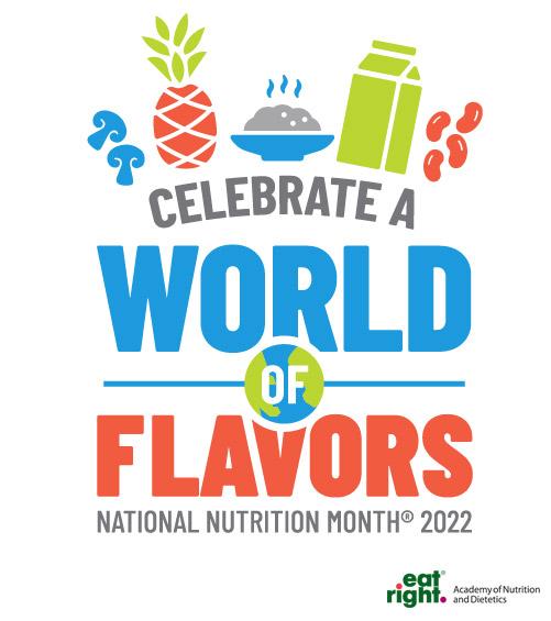 Celebrate a World of Favors - National Nutrition Month 2022