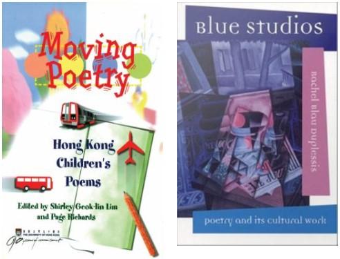 Cover images - Moving Poetry: Hong Kong Children's Poems and Blue Studios: Poetry and Its Cultural Work