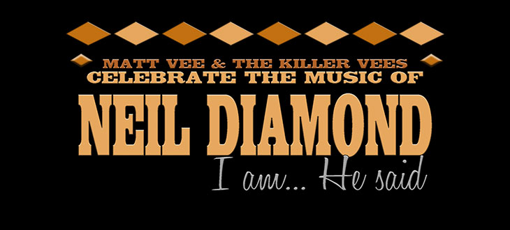 Celebrate the Music of Neil Diamond