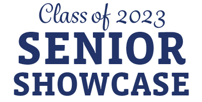 Class of 2023 Senior Showcase