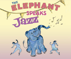 The Elephant Speaks Jazz