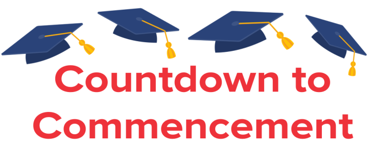 The words countdown to commencement in red with 4 graduation caps above