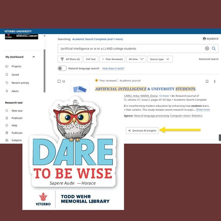 Rosie the Owl perched on the words Dare To Be Wise superimposed over a screenshot from EBSCO AI Insights.