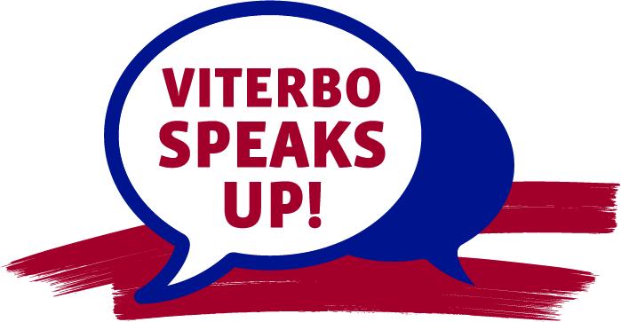 Viterbo Speaks Up
