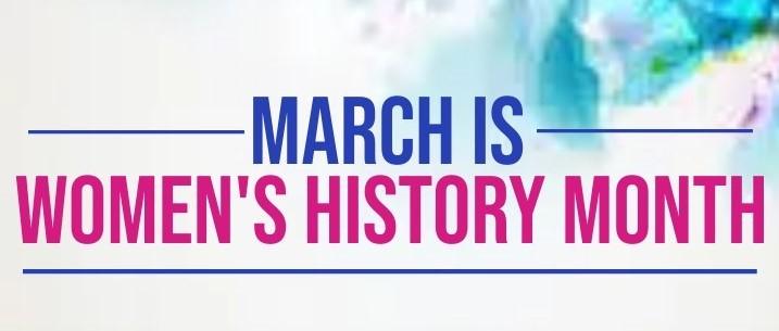 March is Women's History Month