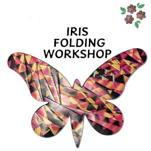Image of a butterfly filled in with colored papers and the words Iris Folding Workshop above it.