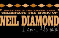 Celebrate the Music of Neil Diamond