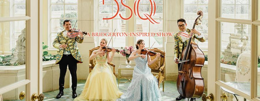 Dallas String Quartet: A Bridgerton–Inspired Show