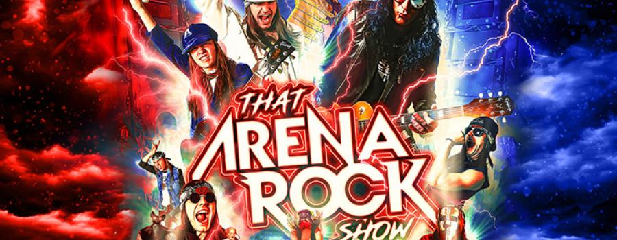 That Arena Rock Show