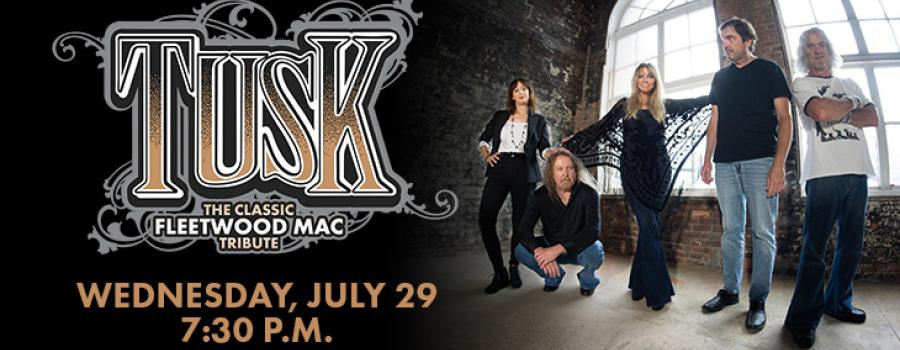 TUSK: The Classic Tribute to Fleetwood Mac