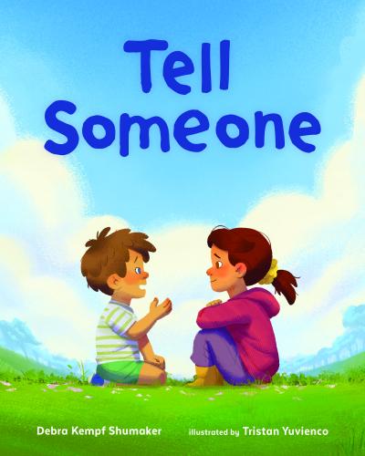 Tell Someone