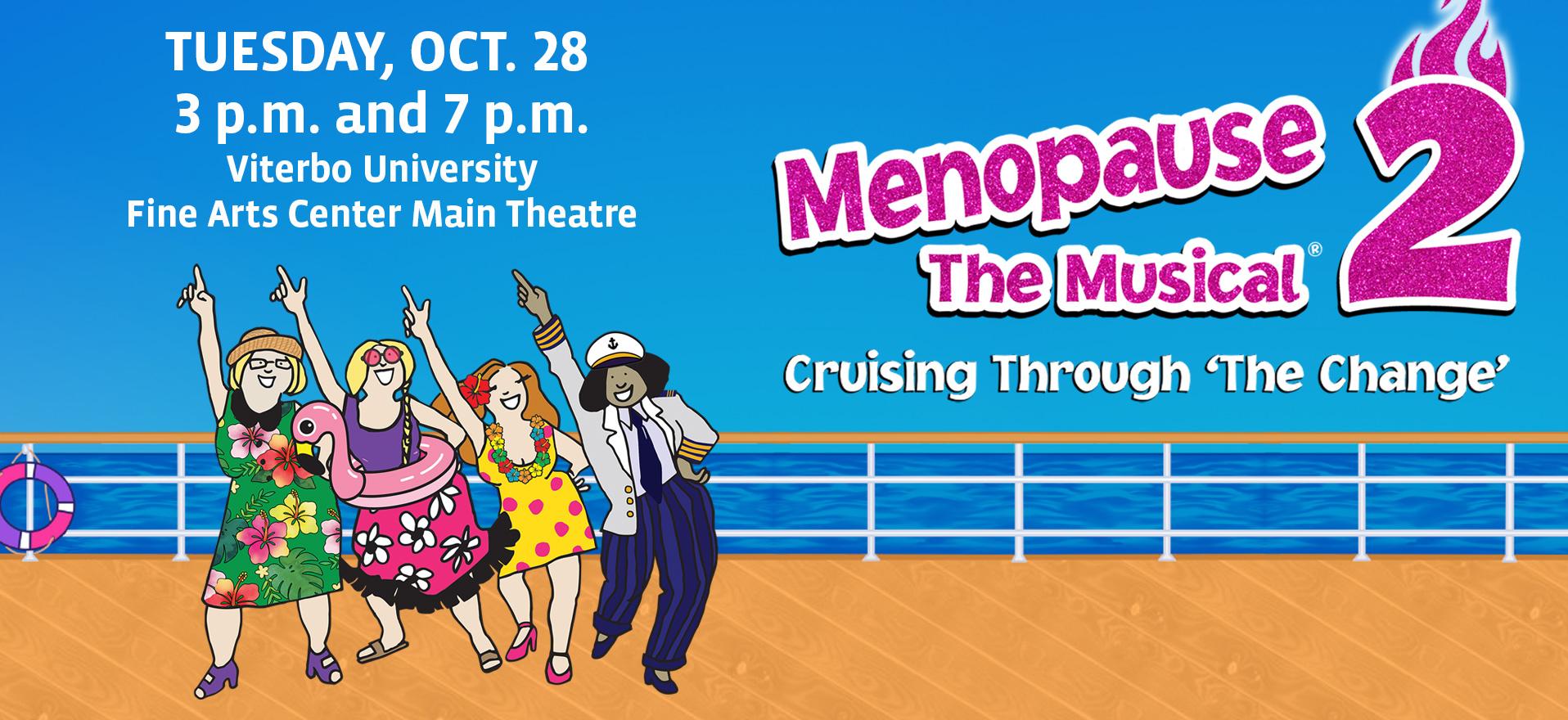 Menopause The Musical 2: Cruising Through 'The Change'