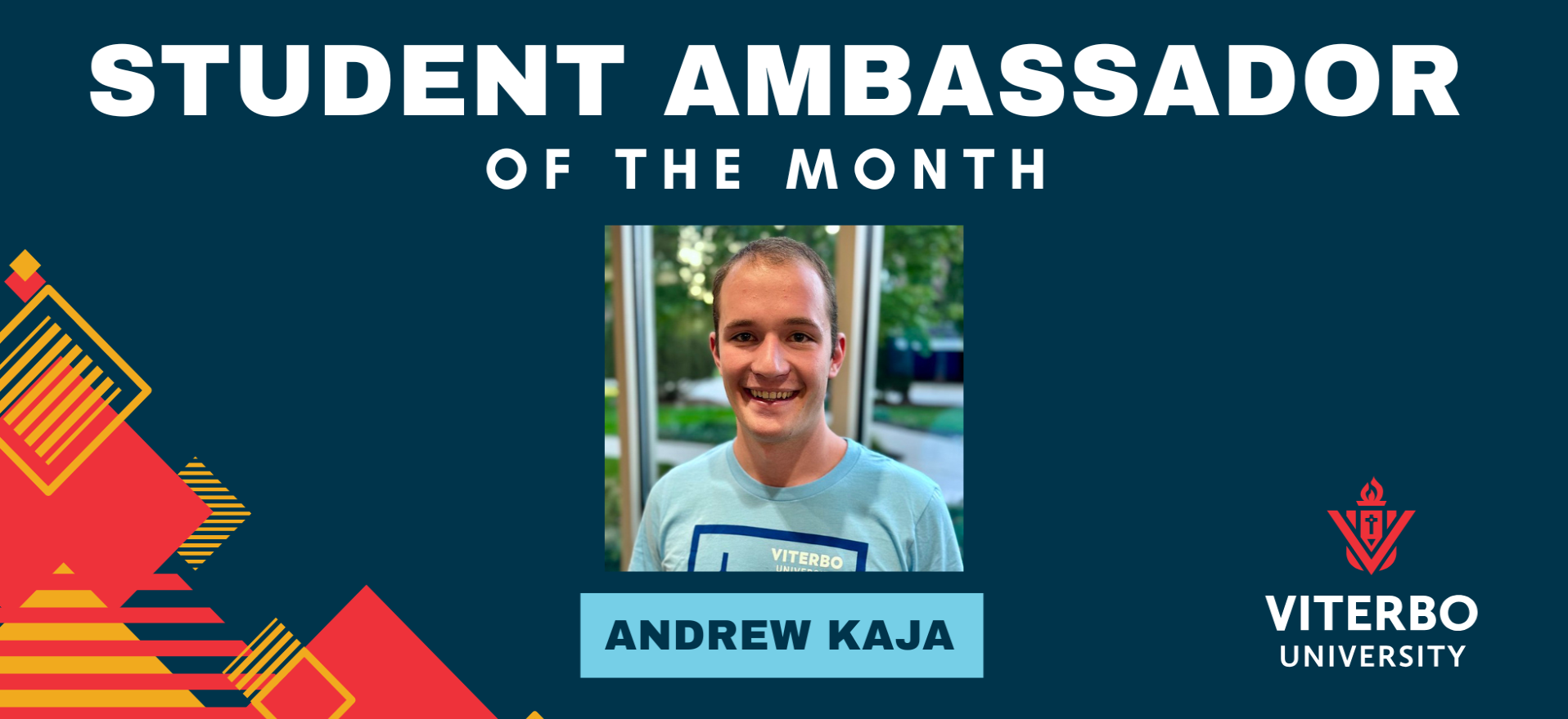 Andrew- Ambassador of the Month (Sept.) 