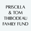 Priscilla and Tom Family Fund